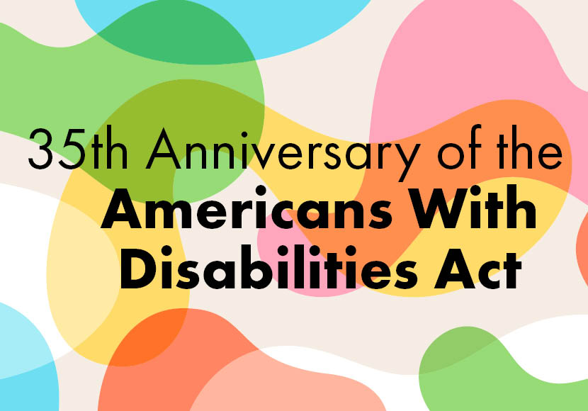 35th Anniversary of the Americans with Disabilities Act Exhibit