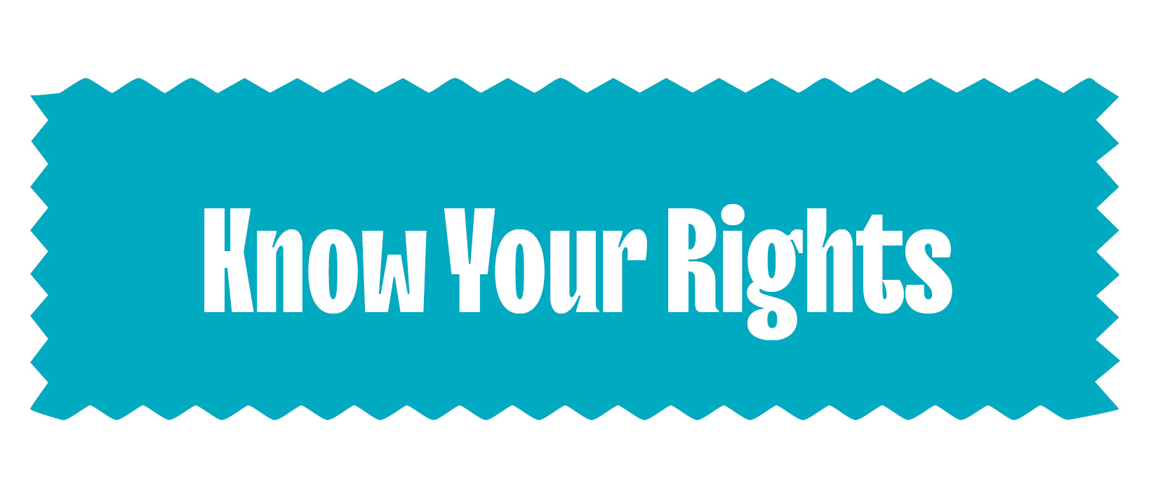 Know your rights